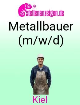 Metallbauer (m/w/d) - Kiel