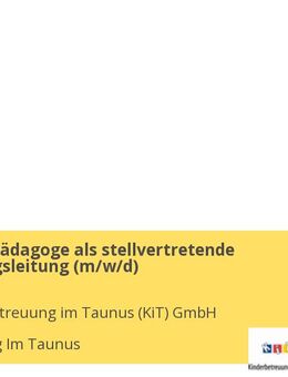 Erzieher / Pädagoge als stellvertretende Einrichtungsleitung (m/w/d) - Kronberg (Taunus)