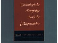 Genealogische Streifzüge durch die Weltgeschichte,Georg Armborst,Lehnen Verlag,1957 - Linnich