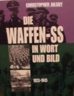 Buch Die Waffen-SS in Wort und Bild Verlag Tosa 2004 - Bottrop