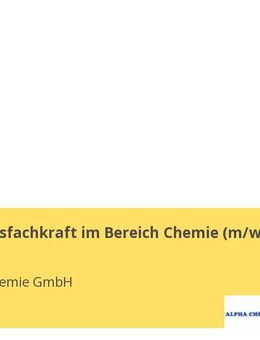 Produktionsfachkraft im Bereich Chemie (m/w/d) - Freital