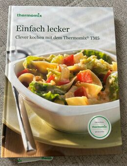 Einfach lecker Thermomix Kochbuch - Moers