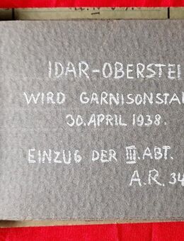 Seltene Fotos "Ida Oberstein wird Garnisonsstadt 30. April 1938" mit Einzug der III.Abt. - Niederfischbach