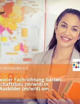 Gärtnermeister Fachrichtung Garten- und Landschaftsbau (m/w/d) in Vollzeit | Ausbilder (m/w/d) am Berufsbildungswerk - Winnenden
