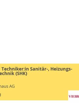 Meister:in / Techniker:in Sanitär-, Heizungs- und Klimatechnik (SHK) - Harsefeld