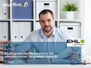 Kaufmännische Mitarbeiterin für administrative Tätigkeiten (m/w/d) - Dessau-Roßlau