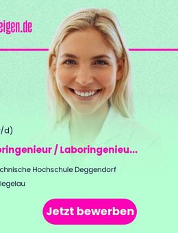 Laboringenieur / Laboringenieurin (m/w/d) am Technologie Anwender Zentrum Spiegelau - Spiegelau