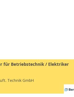 Elektroniker für Betriebstechnik / Elektriker (m/w/d) - Bexbach