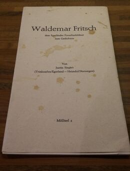Waldemar Fritsch. Dem Egerländer Porzellanbildner zum Gedächtnis. Justin Siegert (Autor) - Rosenheim