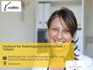 Facharzt für Radiologie (m/w/d) Vollzeit / Teilzeit - München