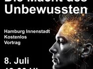 Vortrag in Hamburg: Die Macht des Unbewussten! - Hamburg