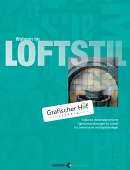WOHNEN IM LOFTSTIL - SCHÖNE 3-RAUM-WOHNUNG IN OPTIMALER CITYLAGE IM GRAFISCHEN HOF - Leipzig