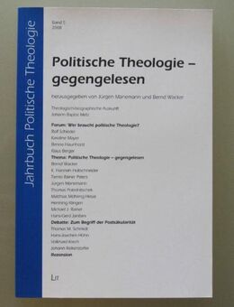 Politische Theologie - gegengelesen. Jahrbuch Politische Theologie Band 5. - Münster