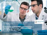 Medizinisch-technischer Laborassistent / Chemisch-technischer Laborassistent (m/w/d) in der Serologie - Wiesbaden