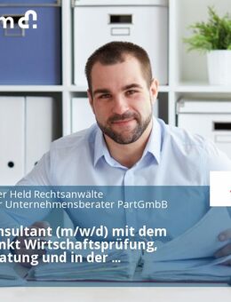 Senior Consultant (m/w/d) mit dem Schwerpunkt Wirtschaftsprüfung, Steuerberatung und in der betriebswirtschaftlichen Beratung in München - München