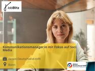 Kommunikationsmanager:in mit Fokus auf Social Media - Bonn