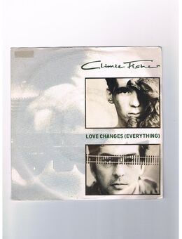 Climie Fisher-Love Changes Everything-Never Close the Show-Vinyl-SL,1987 - Linnich
