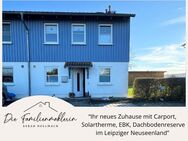 Reihenendhaus im Leipziger Neuseenland! Carport, Solartherme, EBK und Dachbodenreserve! - Böhlen (Sachsen)