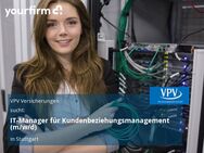 IT-Manager für Kundenbeziehungsmanagement (m/w/d) - Stuttgart