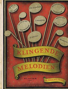Klingende Melodien - Klaviernoten - Richard Krentzlin (antiquarisch) - Regensburg