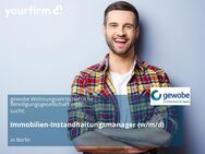 Immobilien-Instandhaltungsmanager (w/m/d) - Berlin