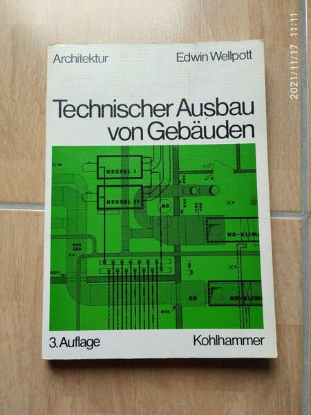 ZU VERSCHENKEN: Technischer Ausbau von Gebäuden v. Edwin Wellpott - Fulda Zentrum