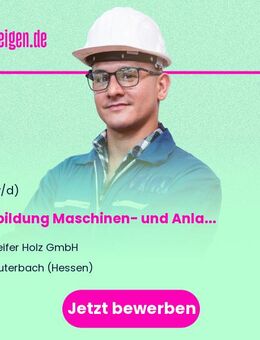 Ausbildung Maschinen- und Anlagenführer (m/w/d) - Lauterbach (Hessen)