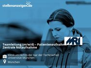 Teamleitung (m/w/d) – Patientenaufnahme Zentrale Notaufnahme - München