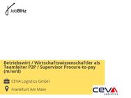 Betriebswirt / Wirtschaftswissenschaftler als Teamleiter P2P / Supervisor Procure-to-pay (m/w/d) - Frankfurt (Main) Flughafen