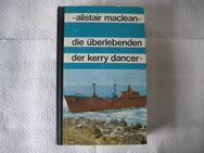 Die Überlebenden der Kerry Dancer,Alistair Maclean,Kaiser Verlag - Linnich