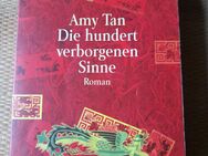 Amy Tan: Die hundert verborgenen Sinne. Roman. - Nürnberg