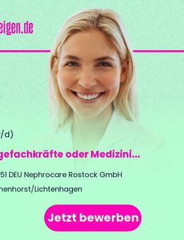 Pflegefachkräfte oder Medizinische Fachangestellte (m/w/d) für die Dialyse - Rostock Lütten Klein