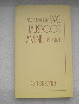 Das Hausboot am Nil,Nagib Mahfuz,Edition Orient,1989 - Linnich