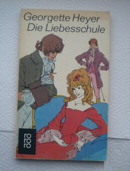 Die Liebesschule,Georgette Heyer,Rowohlt,1974 - Linnich
