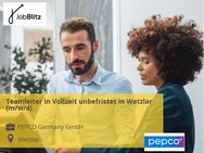 Teamleiter in Vollzeit unbefristet in Wetzlar (m/w/d) - Wetzlar