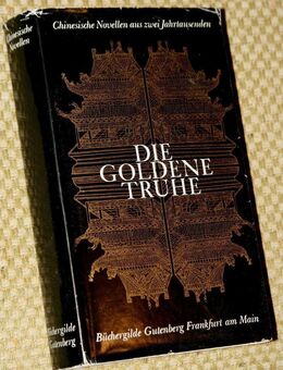 Chinesische Novellen aus zwei Jahrtausende DIE GOLDENE TRUHE BUCH - Völklingen