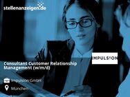 Consultant Customer Relationship Management (w/m/d) - München