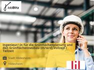 Ingenieur/-in für die Grünflächenplanung und den Grünflächenneubau (m/w/d) Vollzeit / Teilzeit - Hildesheim