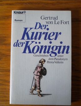 Der Kurier der Königin,Gertrud von Le Fort,Knaur - Linnich