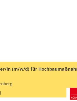 Bautechniker/in (w/m/d) für Hochbaumaßnahmen - Nürnberg