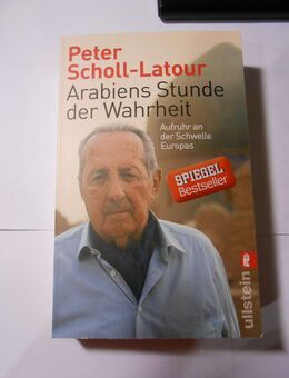 Peter Scholl-Latour 2012,"Arabiens Stunde der Wahrheit", Taschenbuch mit 378 Seiten - Cottbus