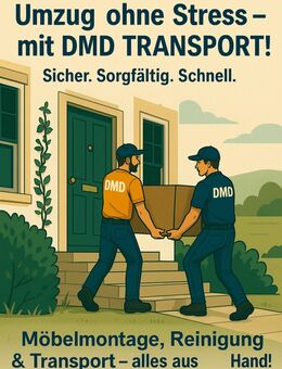 DMD TRANSPORT – Umzug, Reinigung & Möbelmontage - Nürnberg