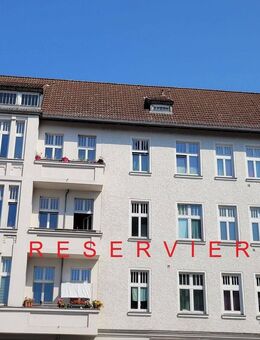 R E S E R V I E R T - Zwei Zimmer-Wohnung in Berlin-Britz - Berlin