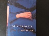 Die Blaufärber Roman von Oliver Bleys (Taschenbuch) - Essen