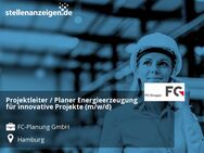 Projektleiter / Planer Energieerzeugung für innovative Projekte (m/w/d) - Hamburg