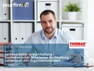 Sachbearbeiter in Buchhaltung / Kaufmännischer Mitarbeiter Buchhaltung / Zahlenprofi mit Organisationstalent (m/w/d) - Teilzeit 20h pro Woche - Burgstädt