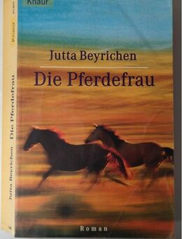 Die Pferdefrau - von Jutta Beyrichen - Essen