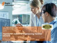 Teamleiter Industrial Engineering Technik (m/w/d) - München