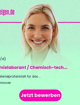 Chemielaborant / Chemisch-technischer Assistent (m/w/d) - Hannover