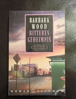 Bitteres Geheimnis von Barbara Wood (Taschenbuch) - Essen